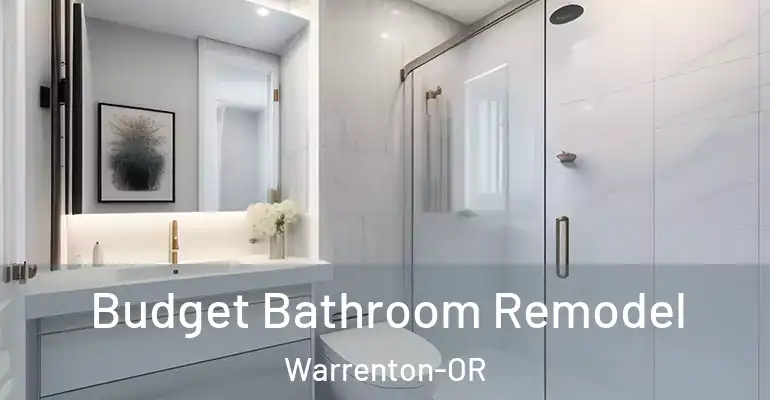 inner Bathroom imggen Budget Bathroom Remodel Warrenton-OR