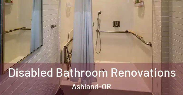 inner Bathroom imggen Disabled Bathroom Renovations Ashland-OR
