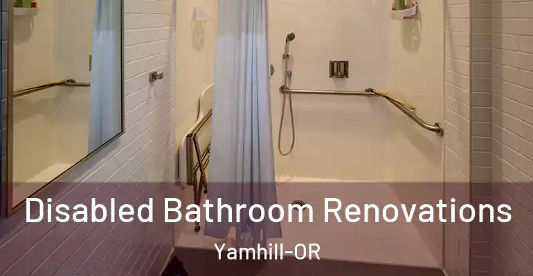 inner Bathroom imggen Disabled Bathroom Renovations Yamhill-OR
