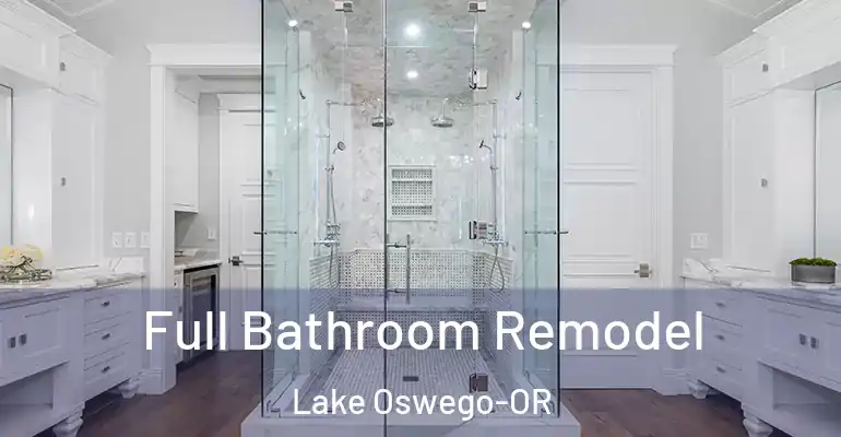 inner Bathroom imggen Full Bathroom Remodel Lake Oswego-OR