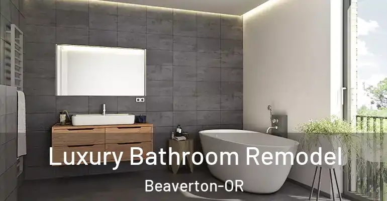 inner Bathroom imggen Luxury Bathroom Remodel Beaverton-OR