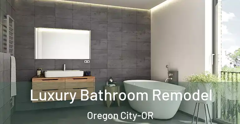 inner Bathroom imggen Luxury Bathroom Remodel Oregon City-OR