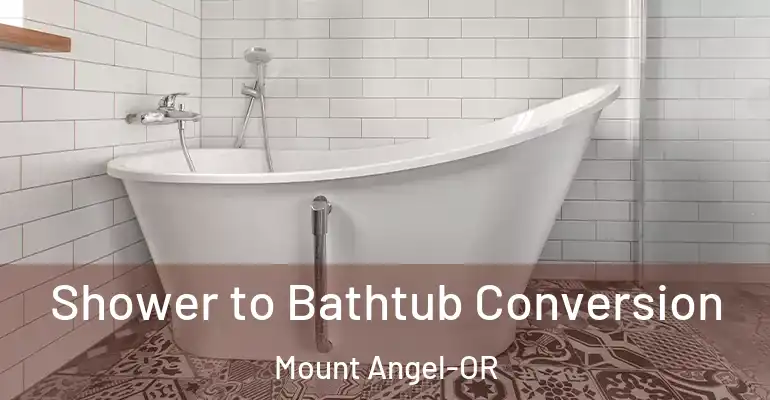 inner Bathroom imggen Shower to Bathtub Conversion Mount Angel-OR