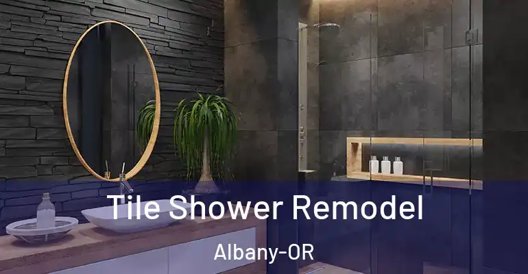 inner Bathroom imggen Tile Shower Remodel Albany-OR