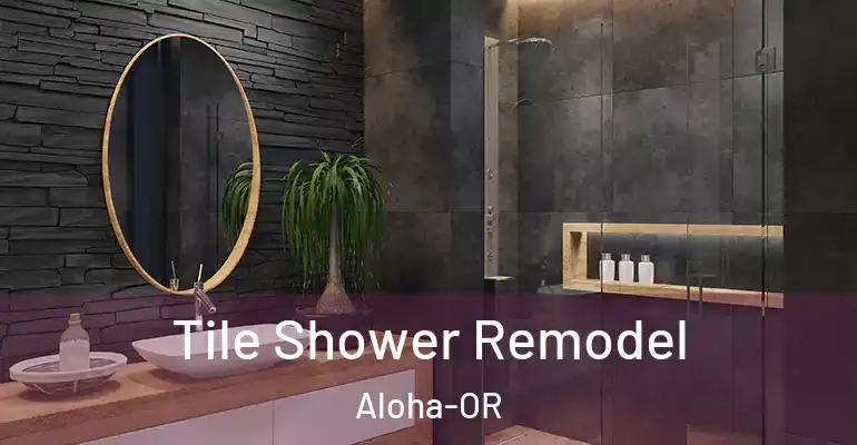 inner Bathroom imggen Tile Shower Remodel Aloha-OR
