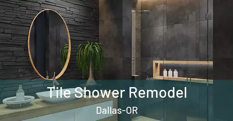 inner Bathroom imggen Tile Shower Remodel Dallas-OR