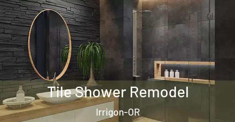 inner Bathroom imggen Tile Shower Remodel Irrigon-OR