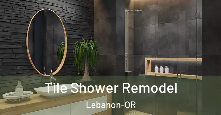 inner Bathroom imggen Tile Shower Remodel Lebanon-OR