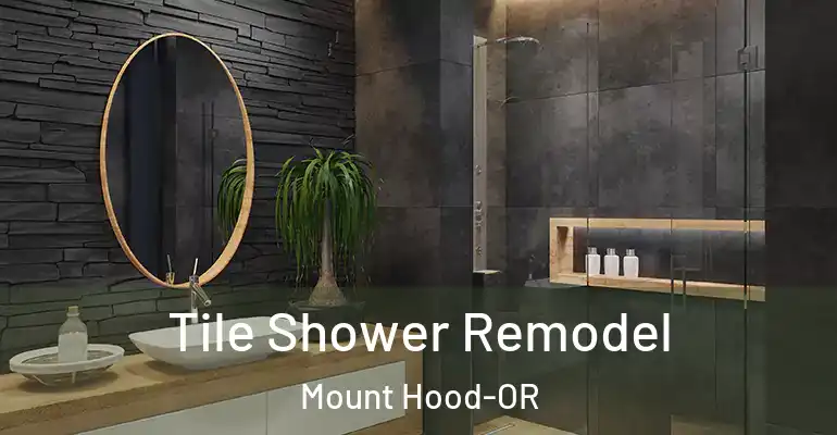 inner Bathroom imggen Tile Shower Remodel Mount Hood-OR