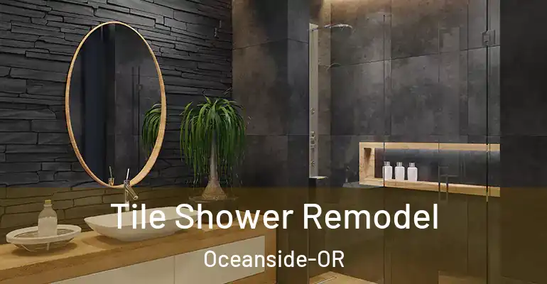 inner Bathroom imggen Tile Shower Remodel Oceanside-OR