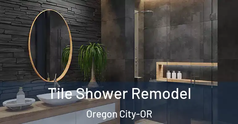 inner Bathroom imggen Tile Shower Remodel Oregon City-OR