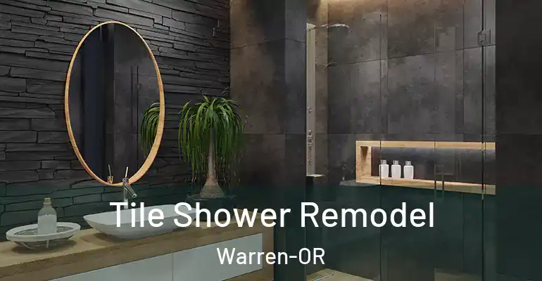 inner Bathroom imggen Tile Shower Remodel Warren-OR