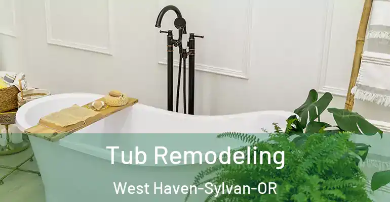 inner Bathroom imggen Tub Remodeling West Haven-Sylvan-OR